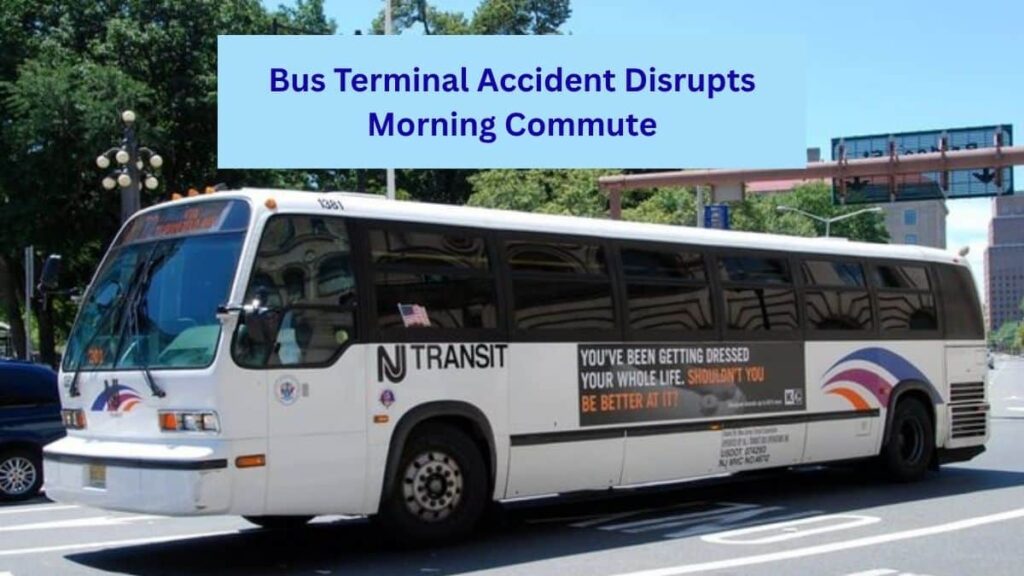 Bus Terminal Accident Disrupts Morning Commute