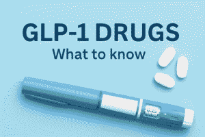 What is GLP-1 Drugs